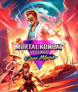 ������� ������ ������: ���� ������ (2023) Mortal Kombat Legends: Cage Match