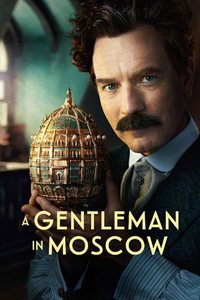 ������ ���������� � ������ / A Gentleman in Moscow (2024)